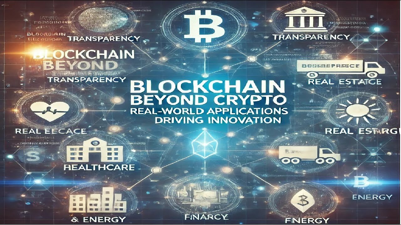 Blockchain Beyond Crypto: Real World Applications Driving Innovation - YouTube