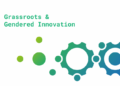 Grassroots & Gendered Innovations - Women at the Table